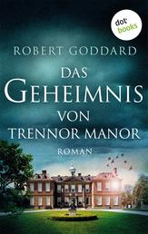 Das Geheimnis von Trennor Manor - Roman