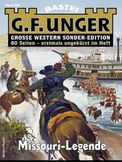 G. F. Unger Sonder-Edition 285 - Missouri-Legende