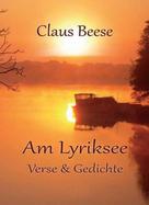 Claus Beese: Am Lyriksee 