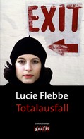 Lucie Flebbe: Totalausfall ★★★★★