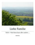 Linda Fischer: Liebe Familie 