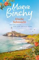 Maeve Binchy: Irische Sehnsucht ★★★★
