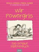 Regula Lehmann: Wir Powergirls 