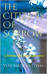 The Citizens of Sorrow - Victims of Circumstances