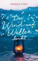 Amanda Dykes: Der Wind und Wellen lenkt ★★★★