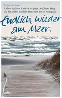 Udo Schroeter: Endlich wieder am Meer. ★★★★★