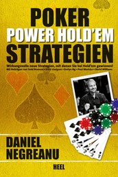 Poker Power Hold'em Strategien - Wirkungsvolle neue Strategien, mit denen Sie bei Hold'em gewinnen!