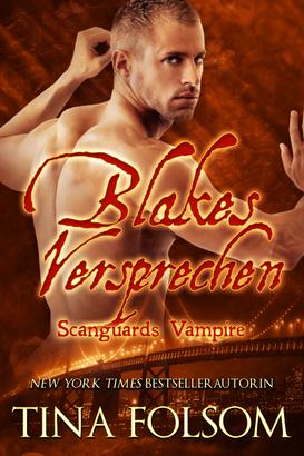 Blakes Versprechen (Scanguards Vampire - Buch 11)