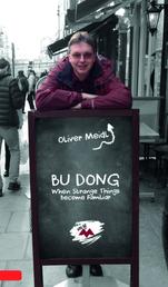 BU DONG (International English Edition) - When Strange Things Become Familiar