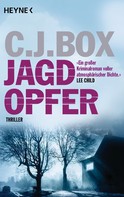 C. J. Box: Jagdopfer ★★★★