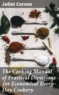 Juliet Corson: The Cooking Manual of Practical Directions for Economical Every-Day Cookery 