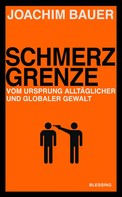 Joachim Bauer: Schmerzgrenze ★★★★★