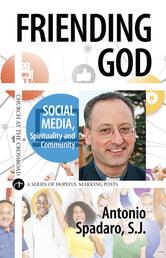 Friending God - Social Media, Spirituality and Community