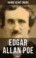 Hanns Heinz Ewers: Edgar Allan Poe: Biografie 