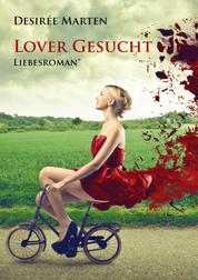 Lover gesucht - Liebesroman*