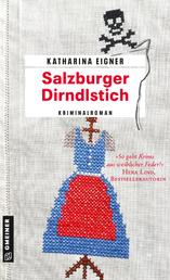 Salzburger Dirndlstich - Kriminalroman