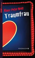Klaus-Peter Wolf: Traumfrau ★★★★