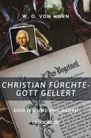 W. O. von Horn: Christian Fürchtegott Gellert 