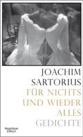 Joachim Sartorius: Für nichts und wieder alles 