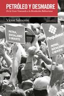Víctor Salmerón: Petróleo y desmadre 