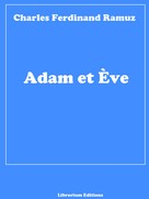 Charles Ferdinand Ramuz: Adam et Ève 