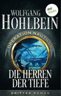 Wolfgang Hohlbein: Die Herren der Tiefe: Operation Nautilus - Dritter Roman ★★★★★