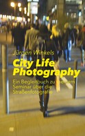 Jürgen Winkels: City Life Photography 