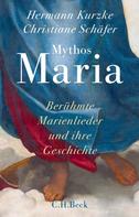 Christiane Schäfer: Mythos Maria 