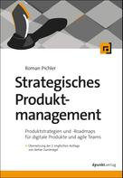 Roman Pichler: Strategisches Produktmanagement 