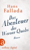 Hans Fallada: Das Abenteuer des Werner Quabs ★★★★