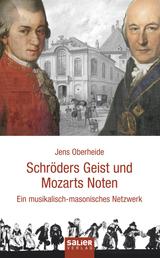 Schröders Geist und Mozarts Noten - Ein musikalisch-masonisches Netzwerk