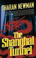 Sharan Newman: The Shanghai Tunnel ★★★★★