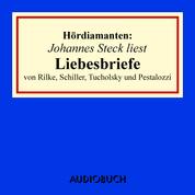 Johannes Steck liest Liebesbriefe von Rilke, Schiller, Tucholsky und Pestalozzi