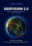 Norbert Csizmadia: Geofusion 2.0 