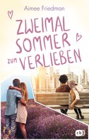 Aimee Friedman: Zweimal Sommer zum Verlieben ★★★★