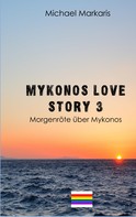 Michael Markaris: Mykonos Love Story 3 