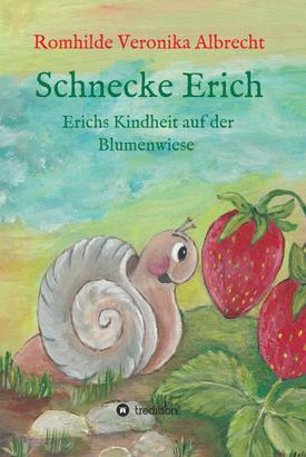 Schnecke Erich - Teil 1