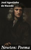 José Agostinho de Macedo: Newton: Poema 