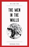 William Tenn: The Men in the Walls 