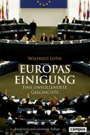 Wilfried Loth: Europas Einigung ★★★★★