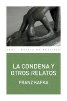 Franz Kafka: La condena y otros relatos 