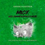 Mick - der Sommersprossenbär - Die Geschichte vom Anderssein!