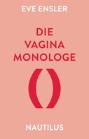 Eve Ensler: Die Vagina-Monologe ★★★★★