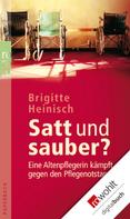 Brigitte Heinisch: Satt und sauber? ★★★★