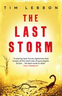 Tim Lebbon: The Last Storm 