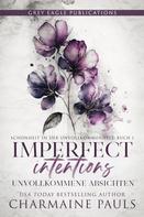 Charmaine Pauls: Imperfect Intentions — Unvollkommene Absichten ★★★★★