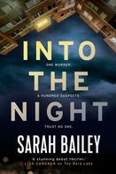 Sarah Bailey: Into the Night 