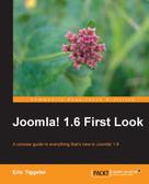 Eric Tiggeler: Joomla! 1.6 First Look 