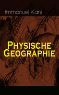 Immanuel Kant: Physische Geographie 