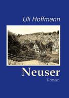 Uli Hoffmann: Neuser 